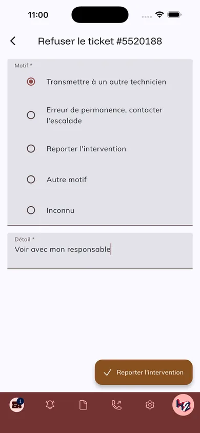 Écran de refus d'un ticket : motif du refus, détail et bouton Reporter l'intervention